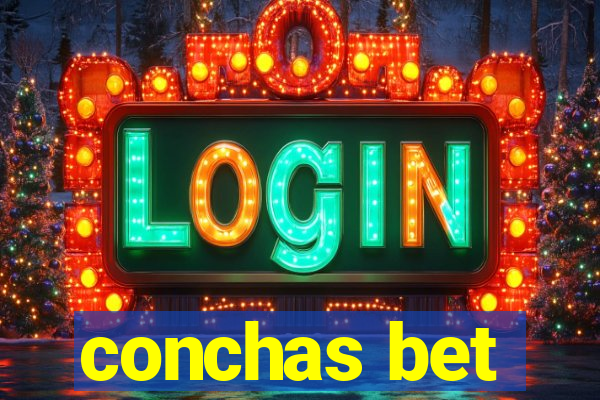 conchas bet